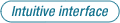 Intuitive interface
