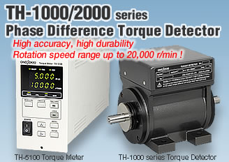 TH-2000/1000 series Phase Difference Torque Detector