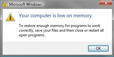 Your comuter is low on memory