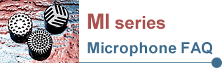 MI series microphone faq