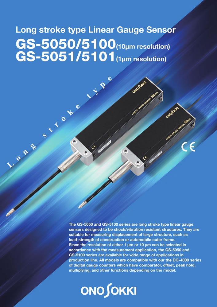Long stroke type
Linear Gauge Sensor
GS-5050/5100
GS-5051/5101