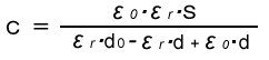 Ｃ=ε0 • εr • S／(εr • d0－εr • d+ε0 • d)