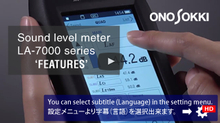 ONO SOKKI-LA-7000 series High performance Sound Level Meter